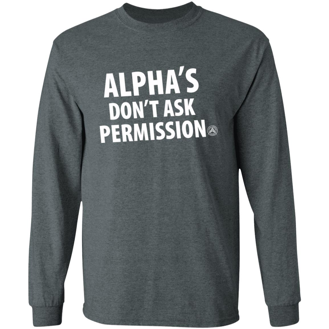 Alpha's Don't Ask Permission Shirt Alphaamerican Merch Alpha's Don't Ask Permission Shirt - Teechipus