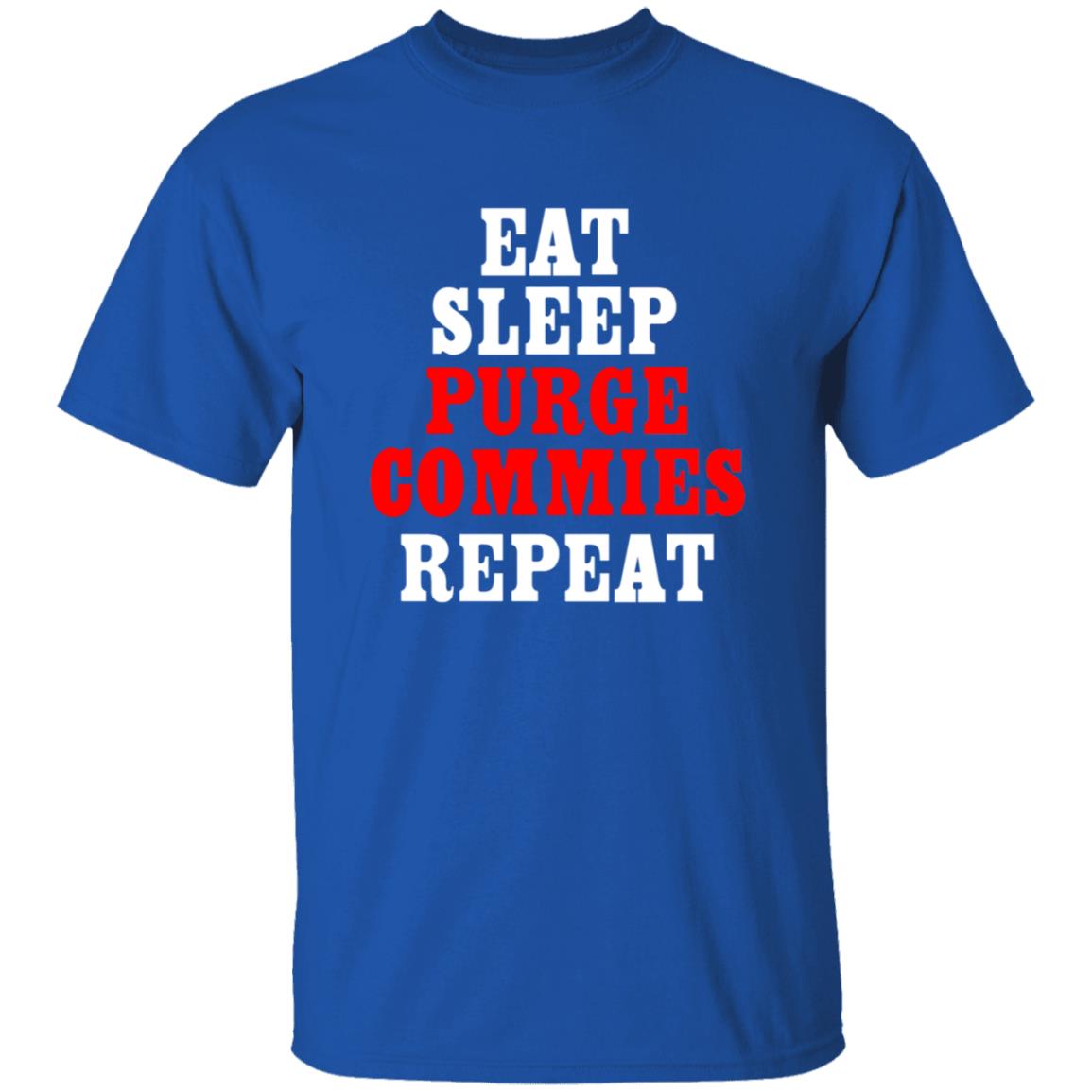 Eat Sleep Purge Commies Repeat Shirt - Teechipus