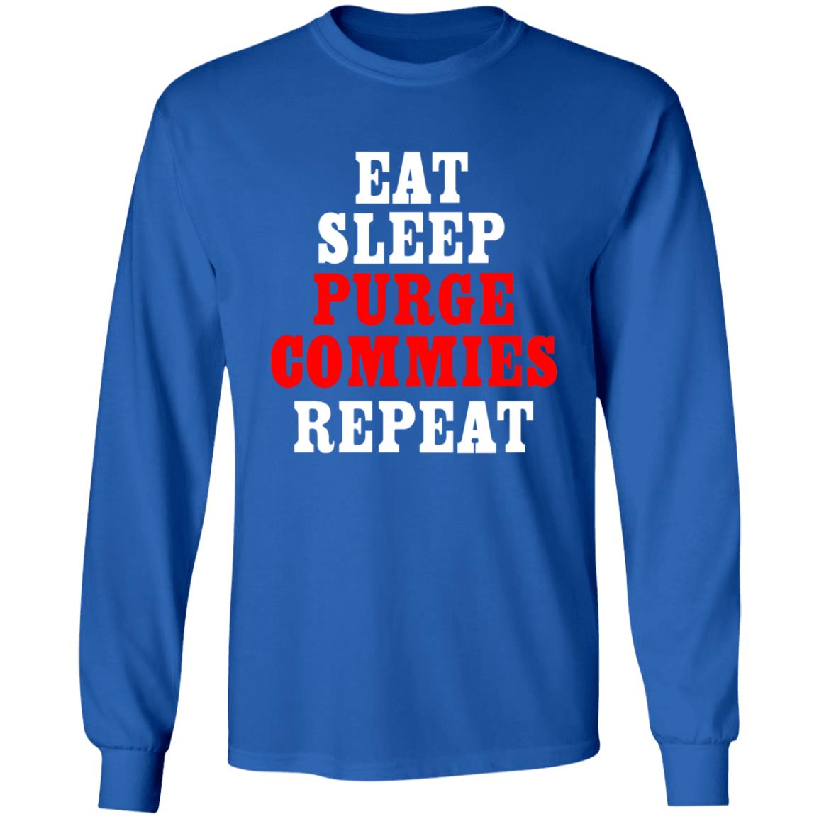 Eat Sleep Purge Commies Repeat Shirt - Teechipus