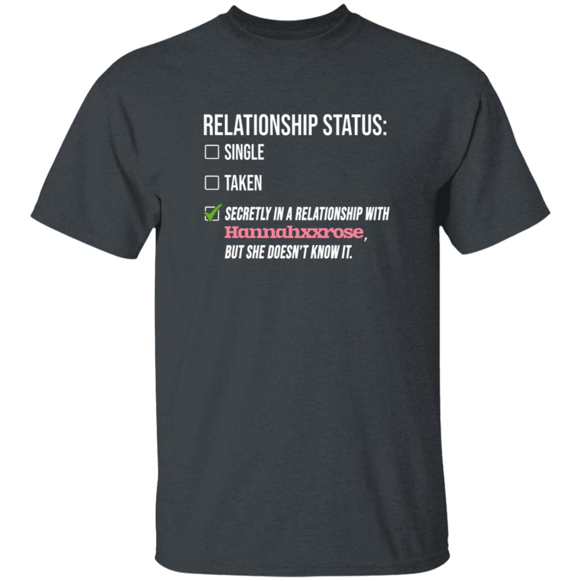 Relationship With Hannahxxrose Shirt - Teechipus