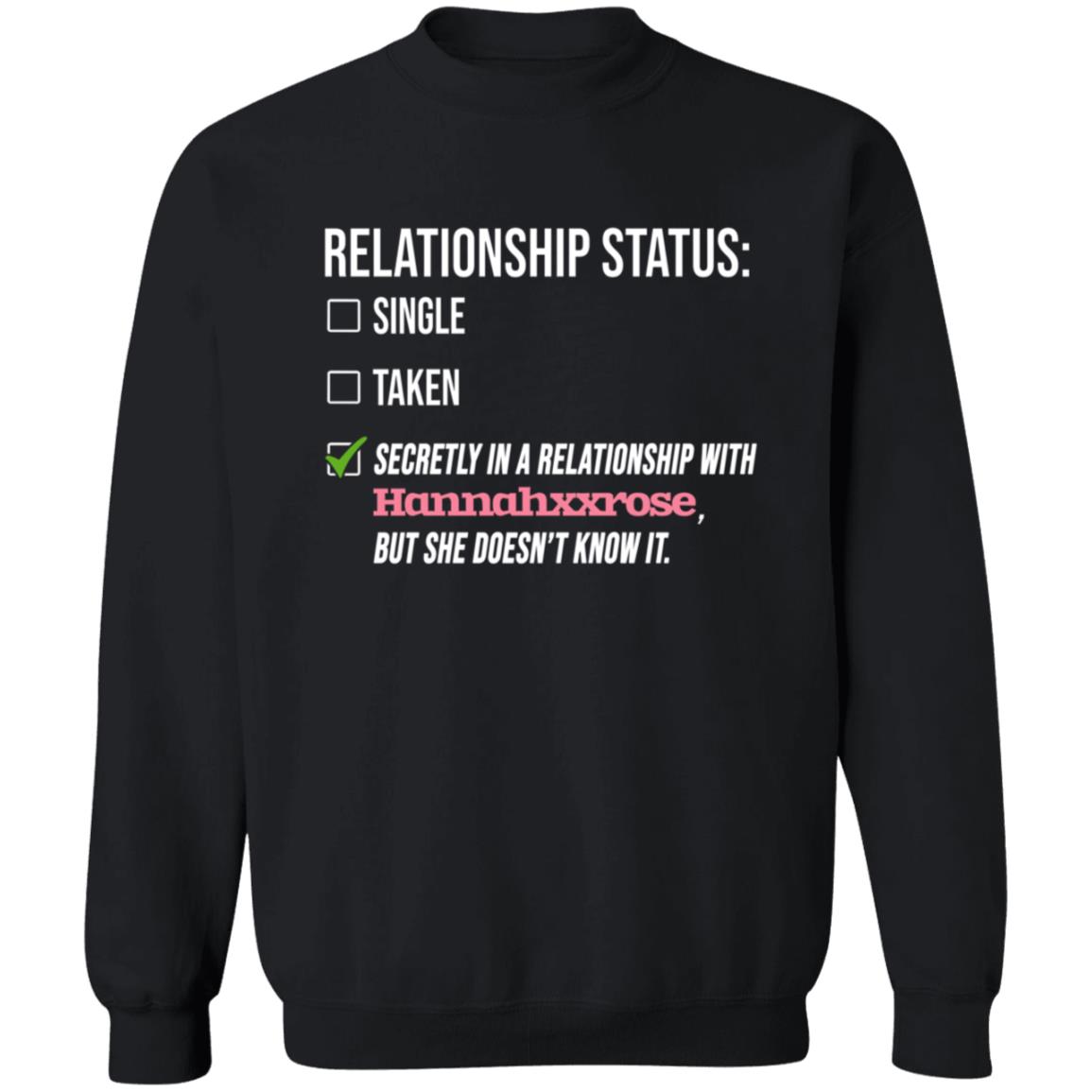 Relationship With Hannahxxrose Shirt - Teechipus