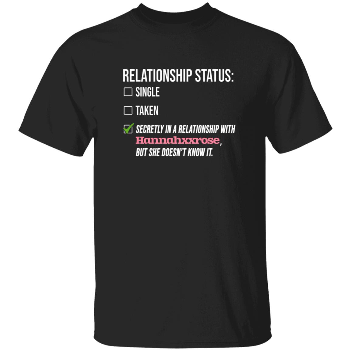 Relationship With Hannahxxrose Shirt - Teechipus