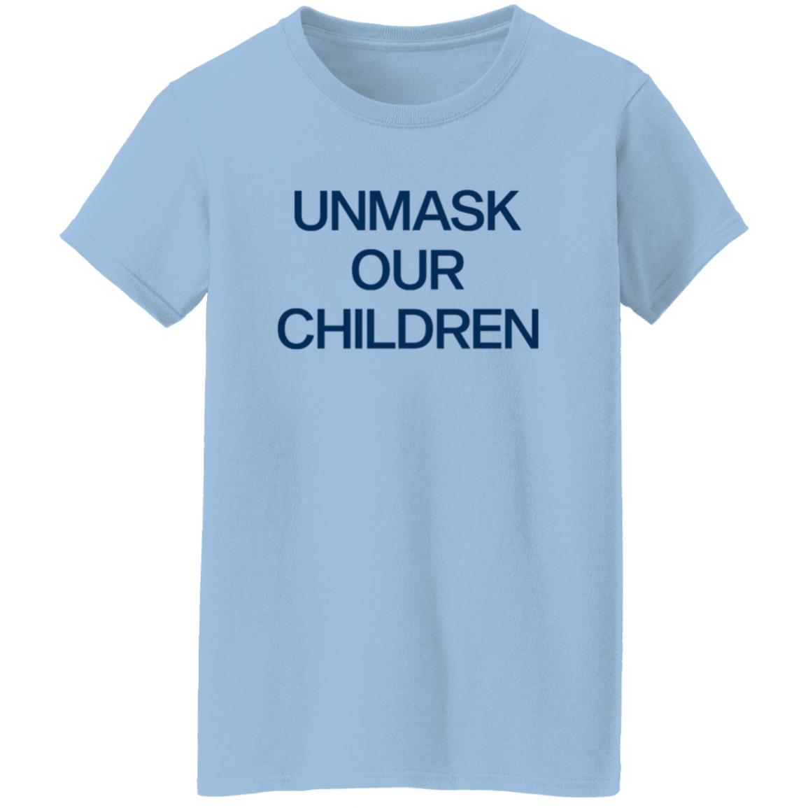 Unmask Our Children Shirt - Teechipus
