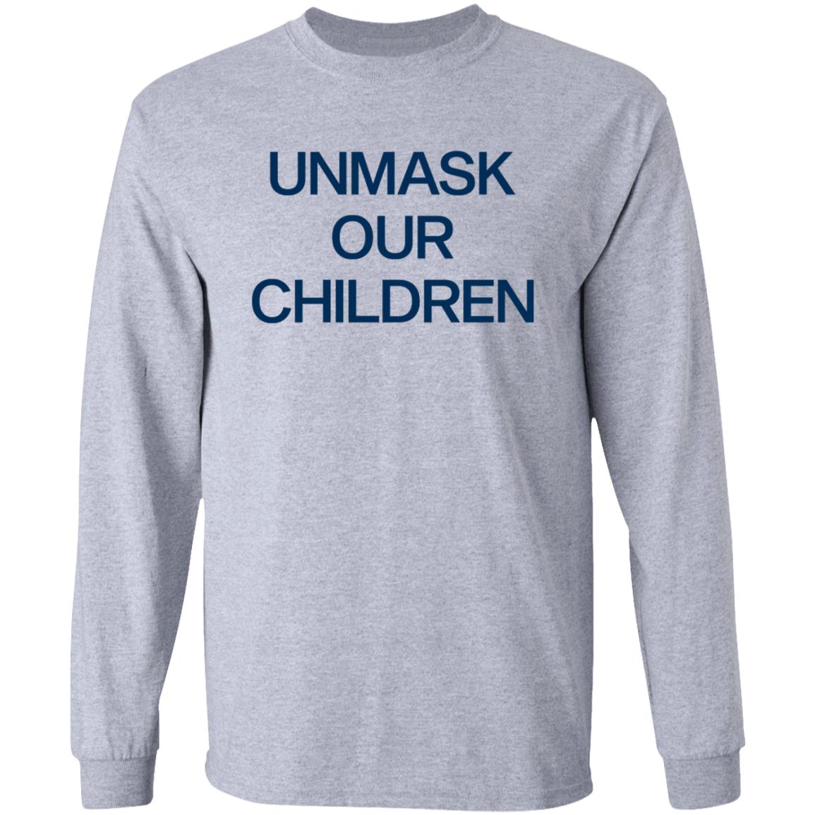 Unmask Our Children Shirt - Teechipus