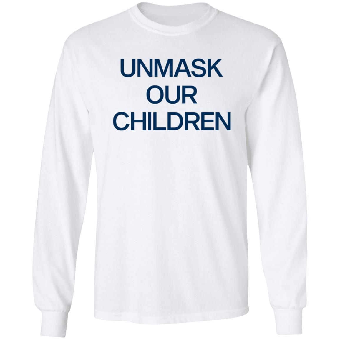 Unmask Our Children Shirt - Teechipus