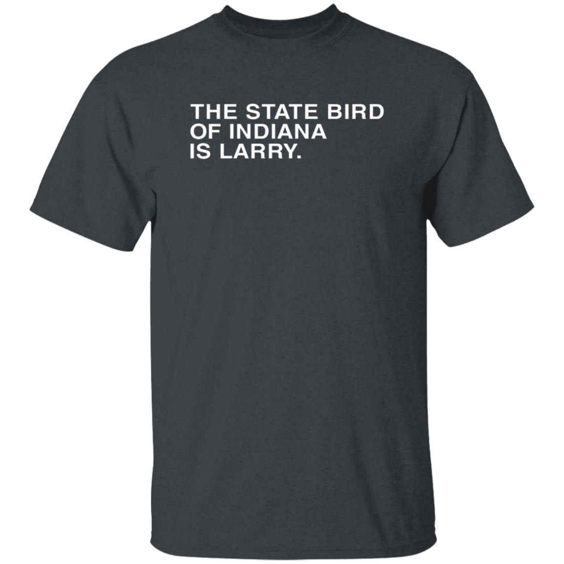 Obvious Shirts The State Bird Of Indiana Is Larry Shirt - Teechipus