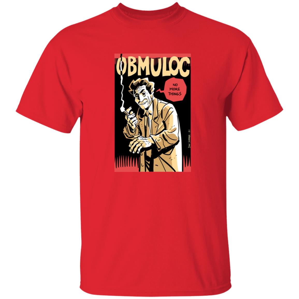 Obmuloc No More Things Shirt - Teechipus