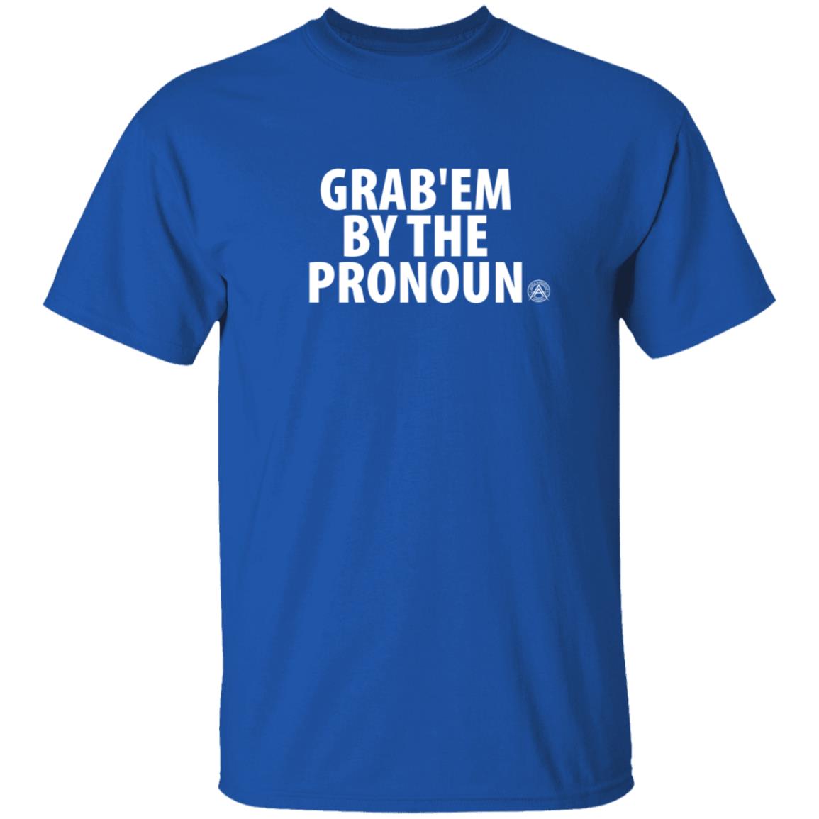 Alphaamerican Merch Grab’Em By The Pronoun Shirt - Teechipus