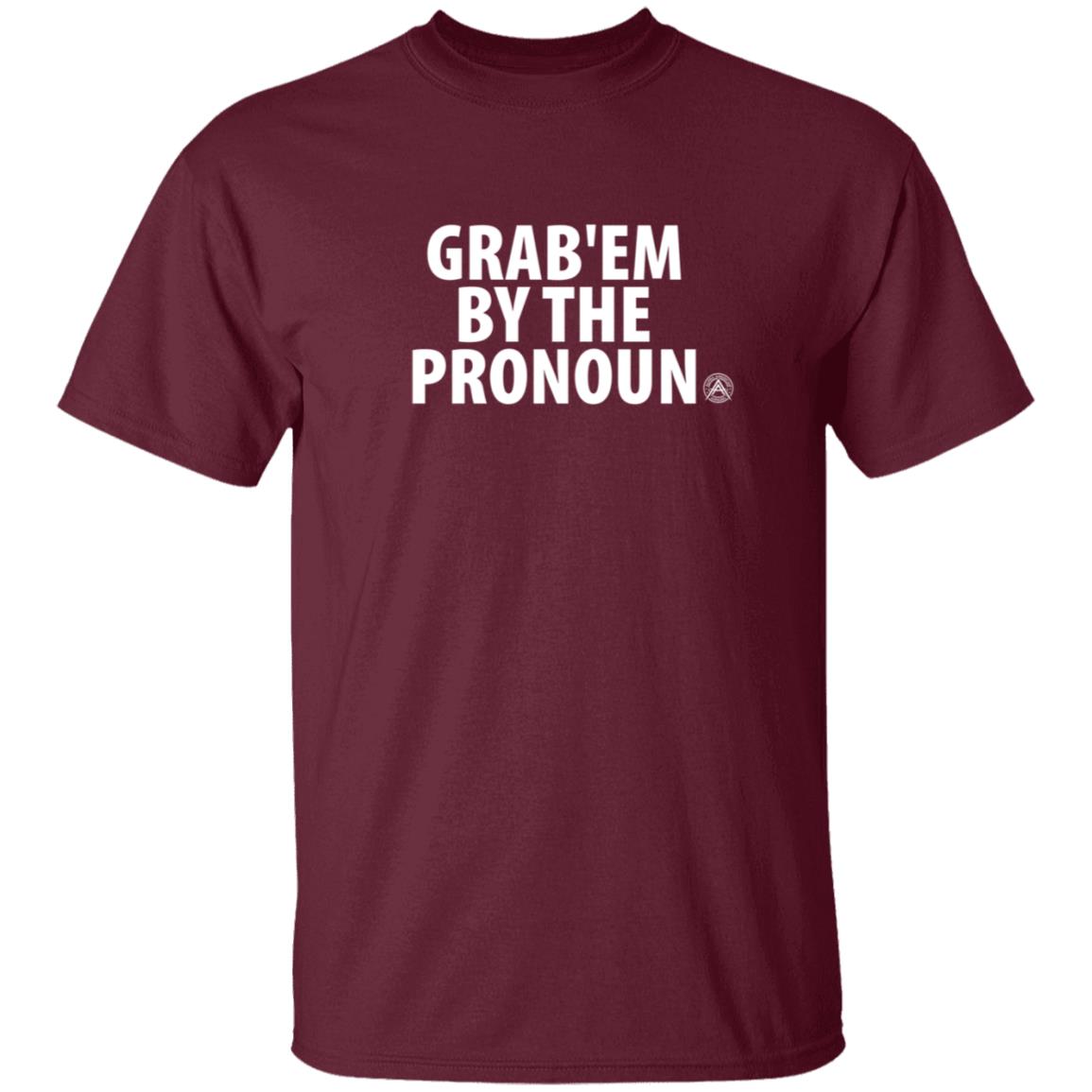 Alphaamerican Merch Grab’Em By The Pronoun Shirt - Teechipus