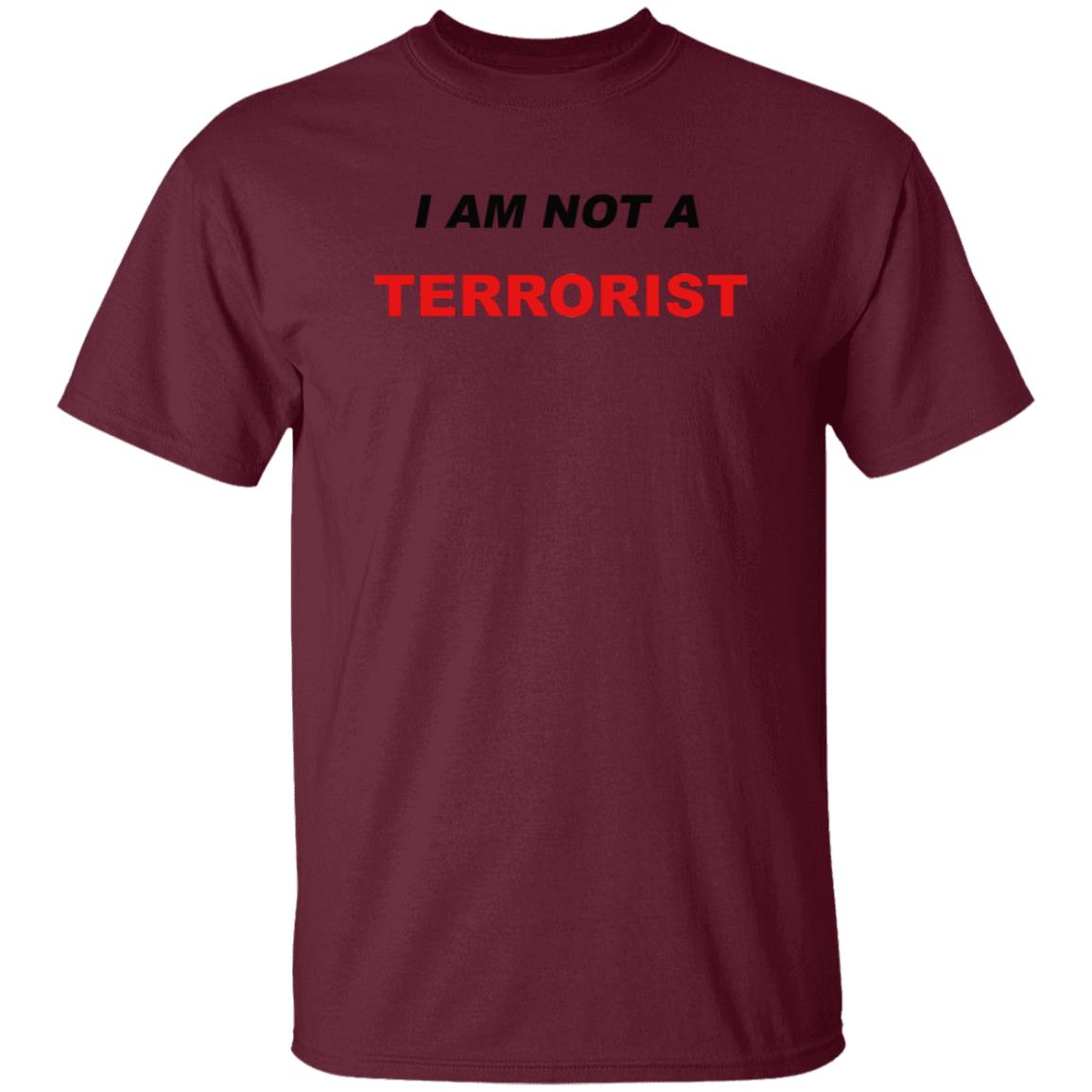 I Am Not A Terrorist Shirt - Teechipus
