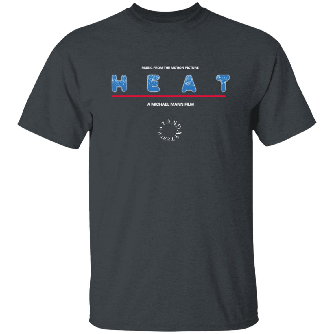 Music From The Motion Picture Heat Shirt - Teechipus