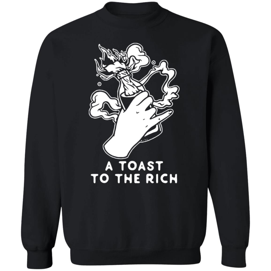 A Toast To The Rich T-Shirt - Teechipus