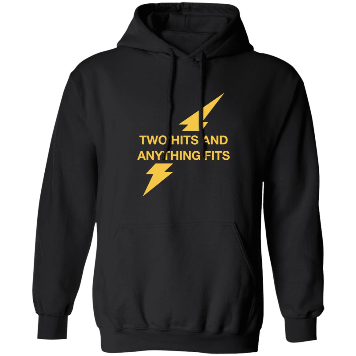 Two Hits And Anything Fits Shirt - Teechipus