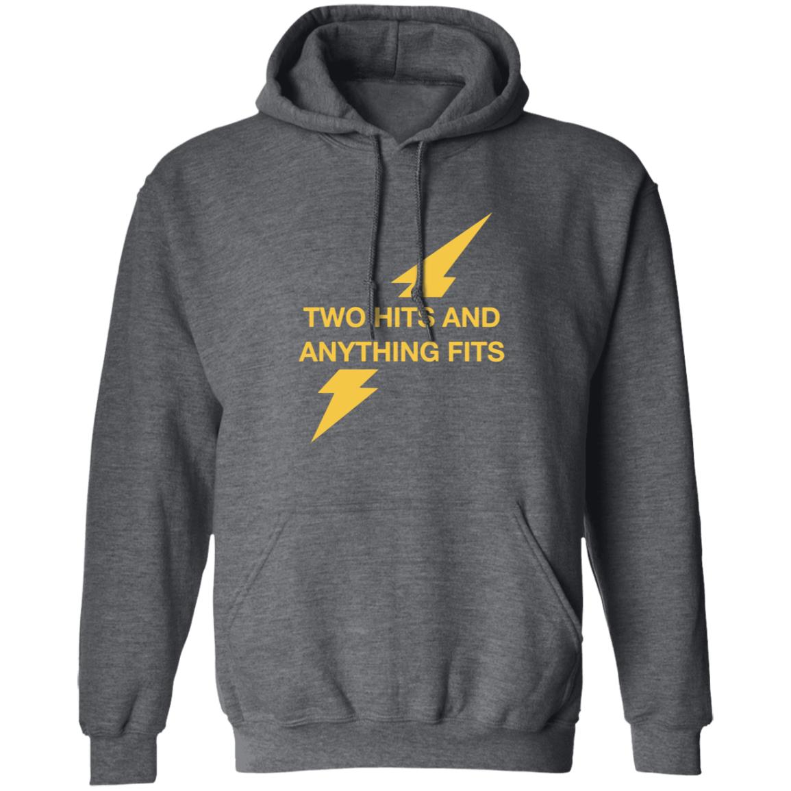 Two Hits And Anything Fits Shirt - Teechipus