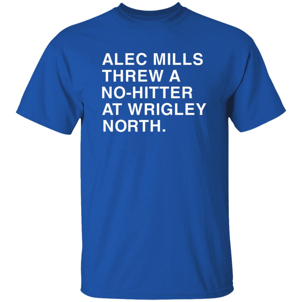 Obvious shirts Alec Mills Threw A No-Hitter At Wrigley North Shirt - Teechipus