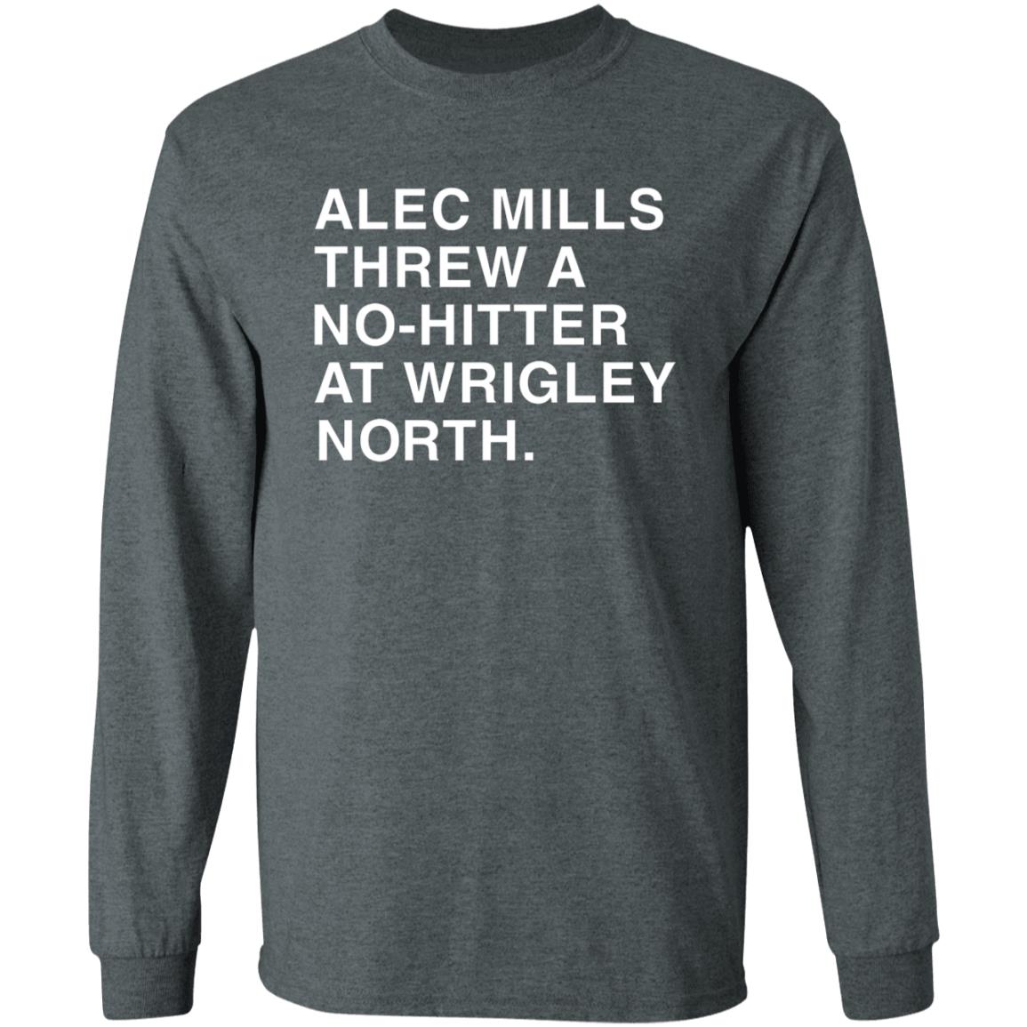 Obvious shirts Alec Mills Threw A No-Hitter At Wrigley North Shirt - Teechipus