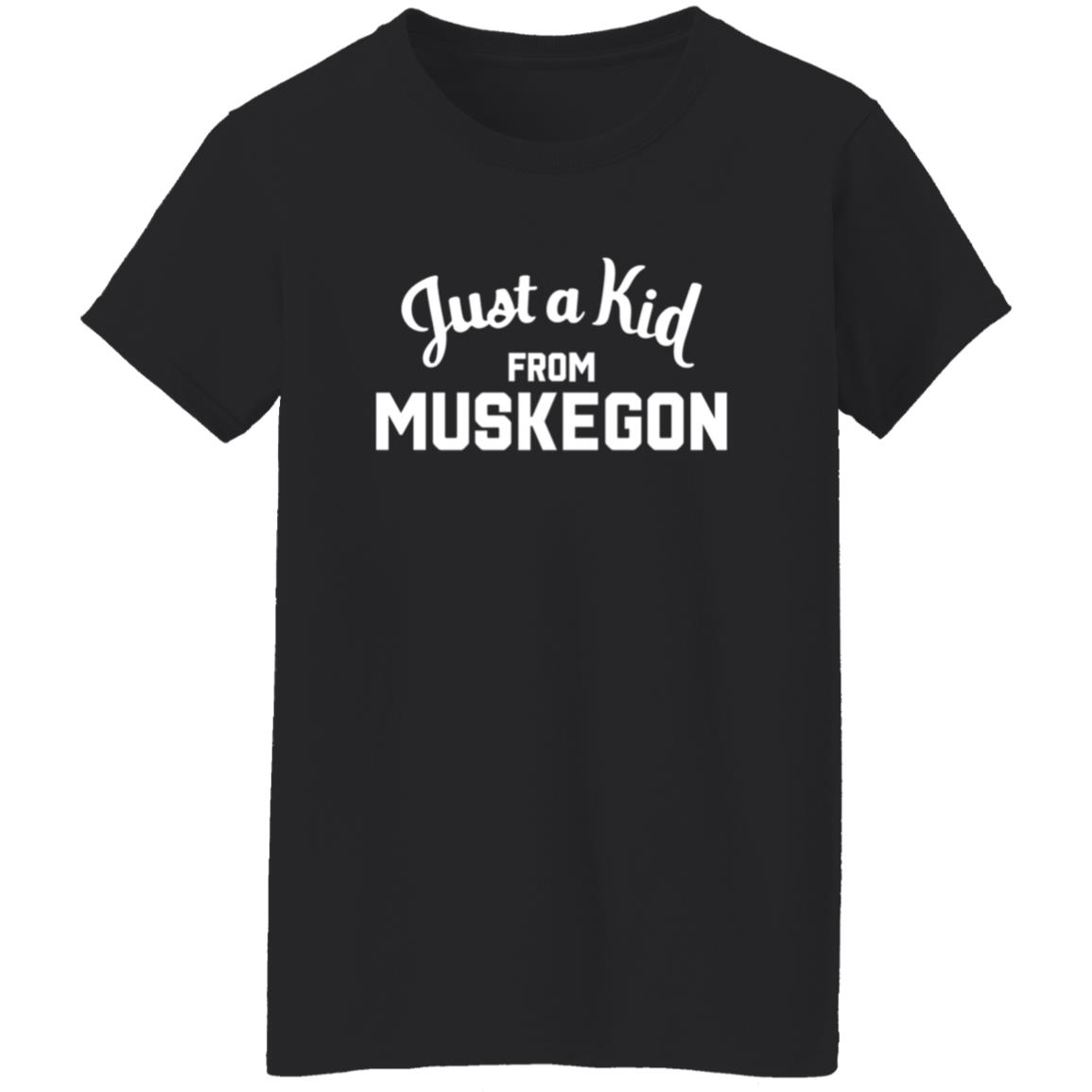 Just A Kid From Muskegon Shirt - Teechipus