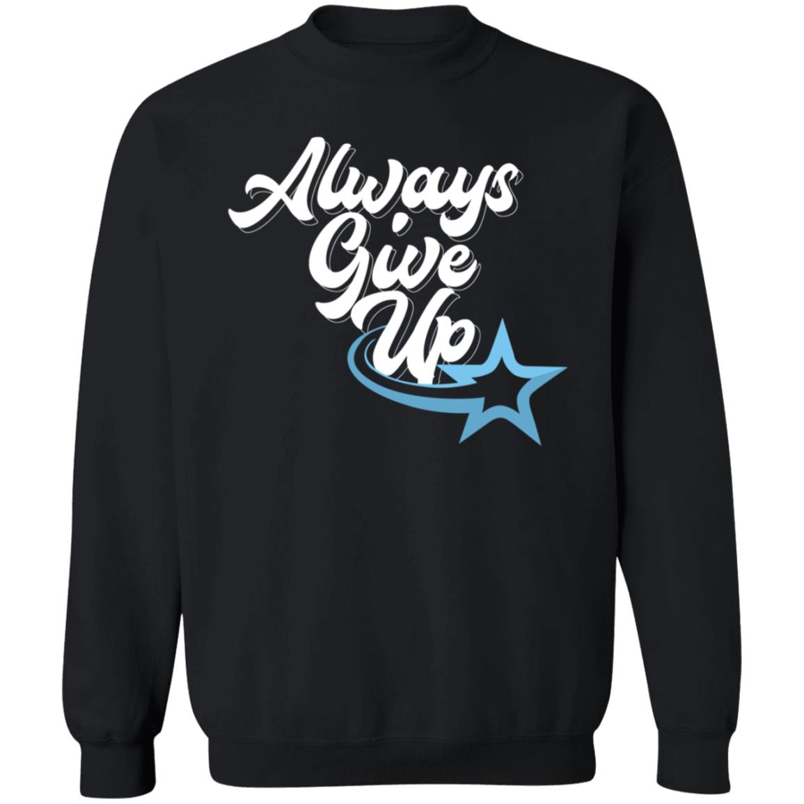 Rosscreations Merch Always Give Up Shirt - Teechipus