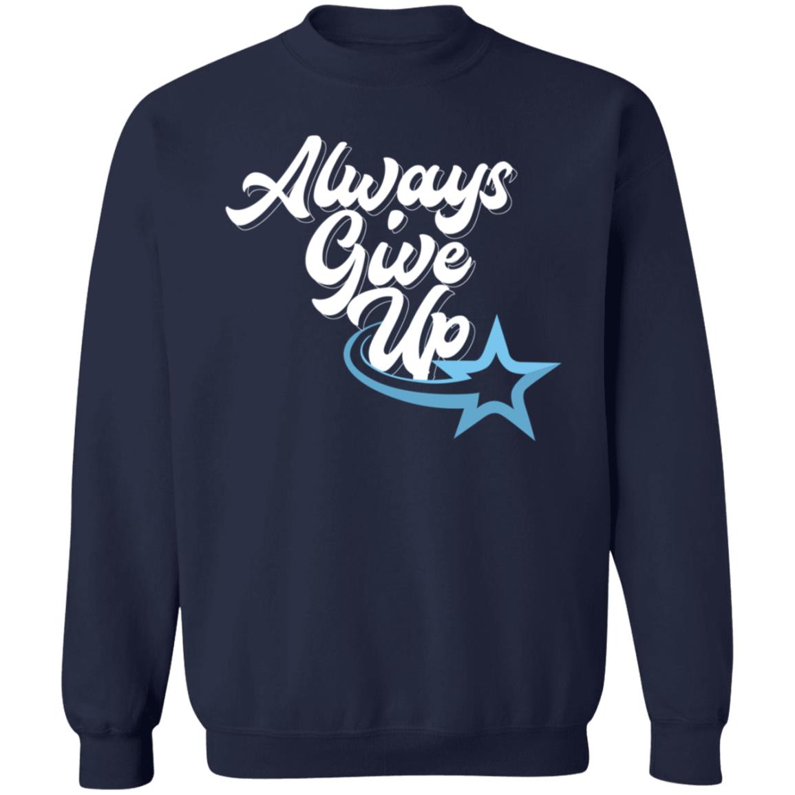 Rosscreations Merch Always Give Up Shirt - Teechipus