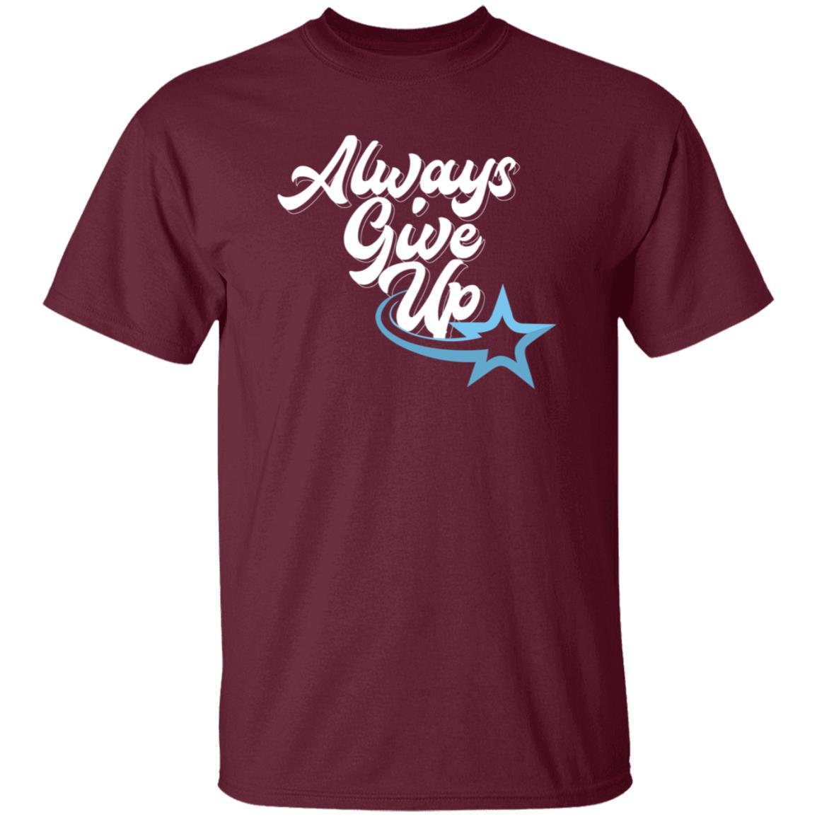 Rosscreations Merch Always Give Up Shirt - Teechipus