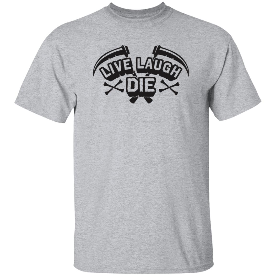Rosscreations Merch Live Laugh Die Shirt - Teechipus