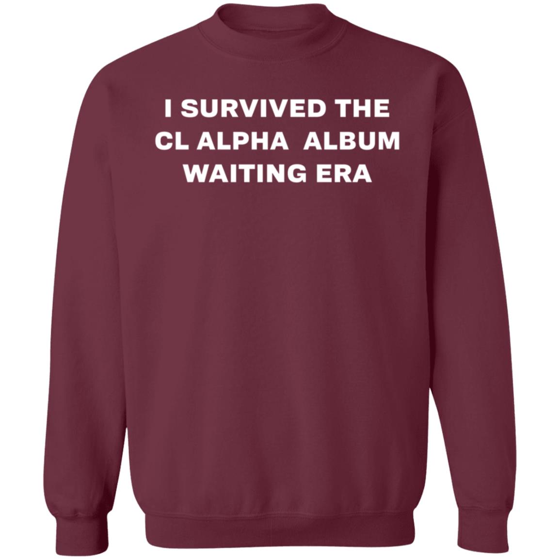 I Survived The Cl Alpha Album Waiting Era Shirt - Teechipus