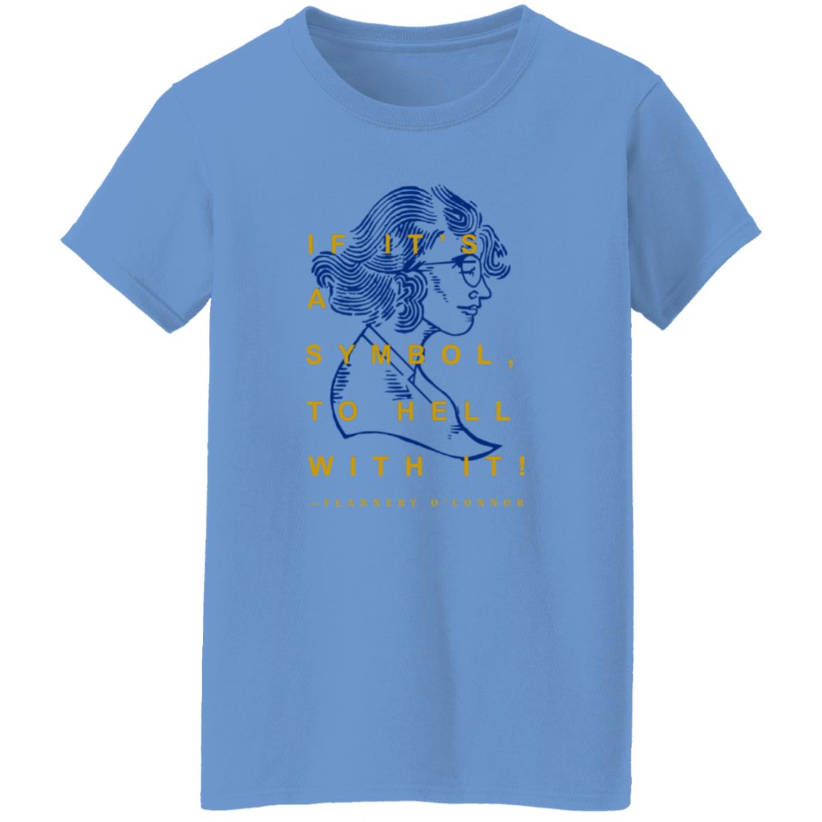 Flannery O'connor T-Shirt Store Wordonfire - Teechipus