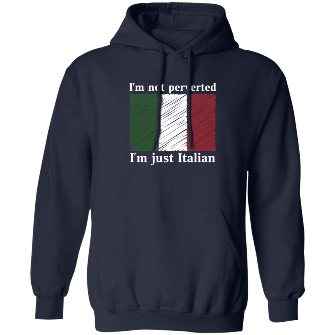 Im Not Perverted Just Italian Shirt Andrew Cuomo - Teechipus