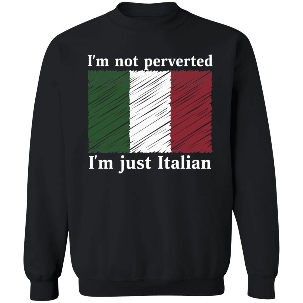 Im Not Perverted Just Italian Shirt Andrew Cuomo - Teechipus