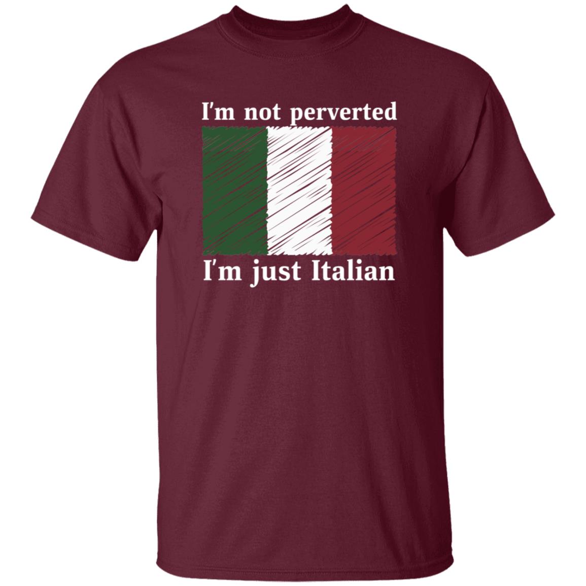 Im Not Perverted Just Italian Shirt Andrew Cuomo - Teechipus