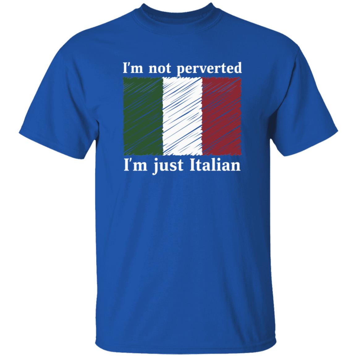 Im Not Perverted Just Italian Shirt Andrew Cuomo - Teechipus
