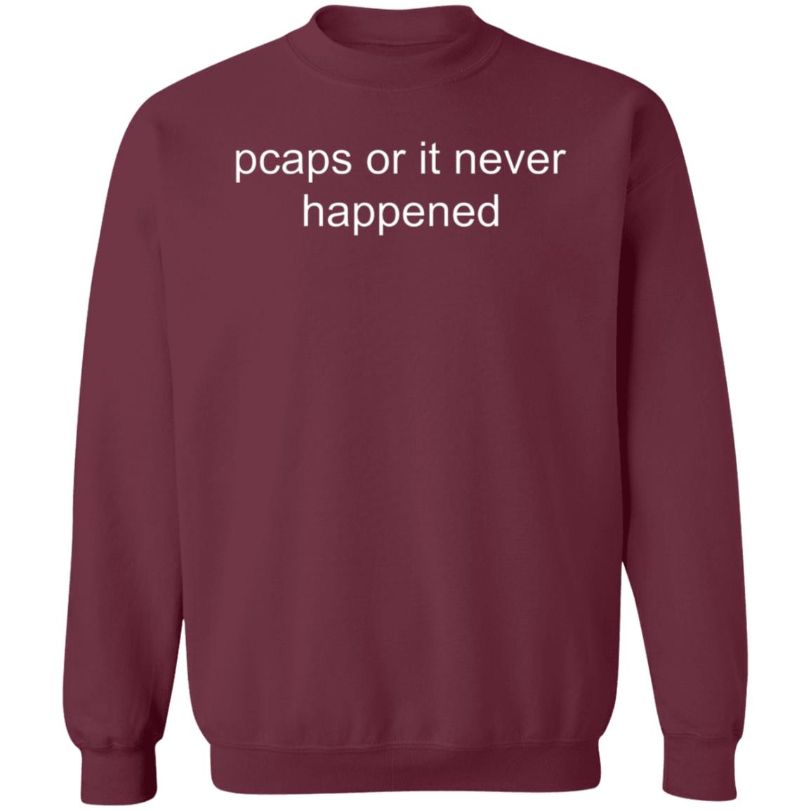 Pcaps Or It Never Happened Shirt Pcap Or It Didn't Happen Shirt - Teechipus