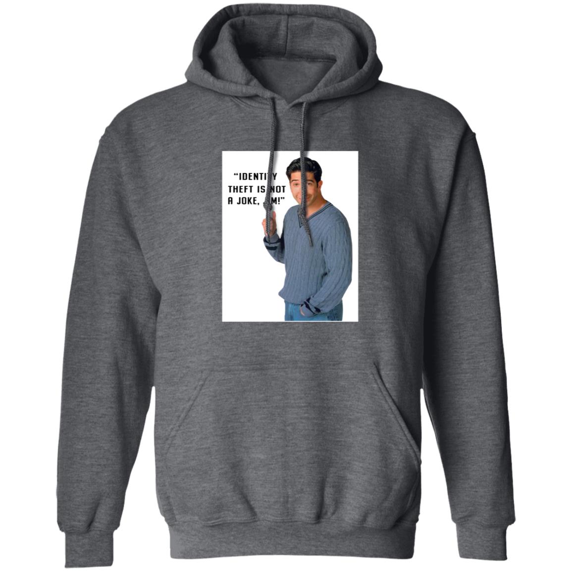 Identity Theft Is Not A Joke Jim Shirt - Teechipus