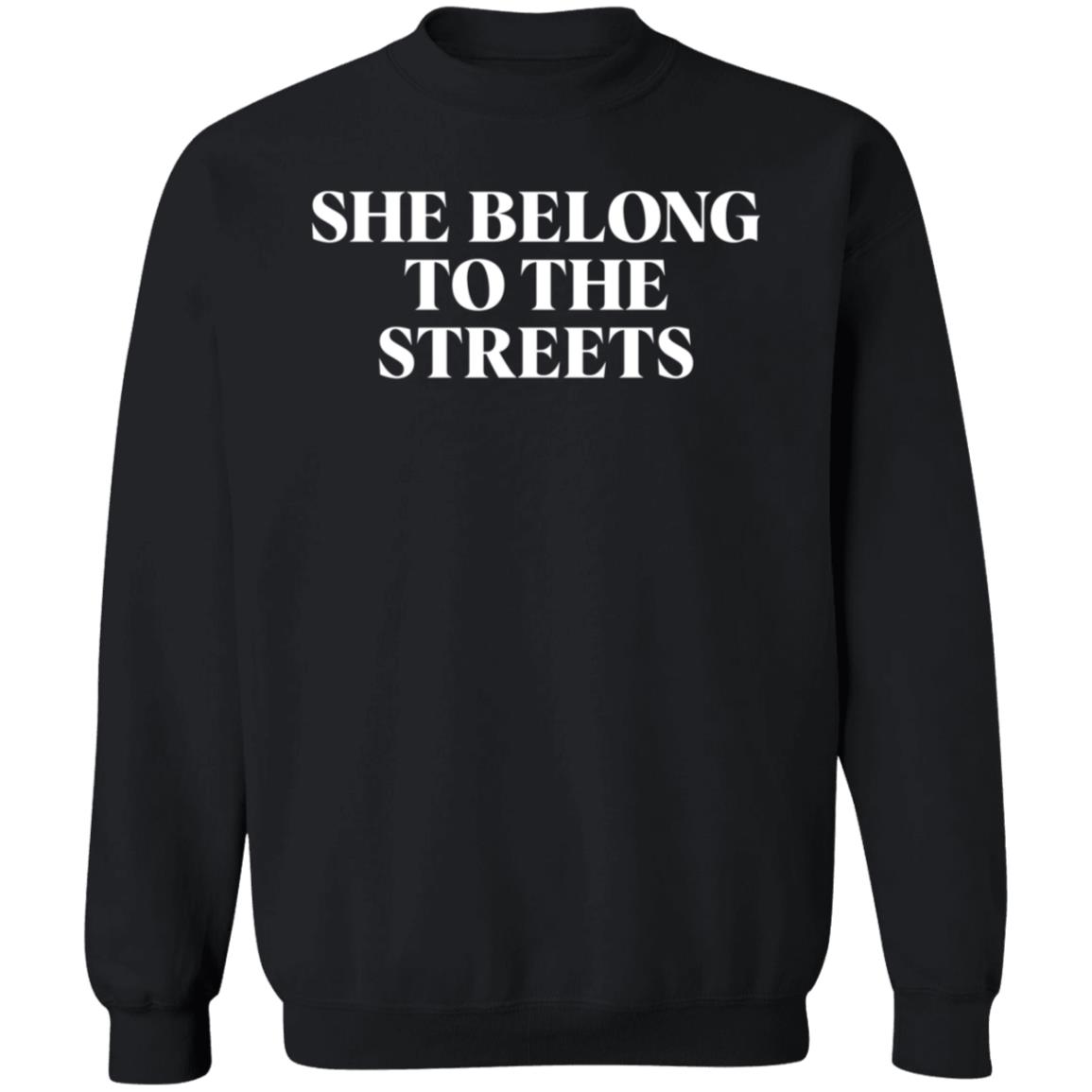 She Belong To The Streets Shirt Future Merch She Belong Shirt - Teechipus