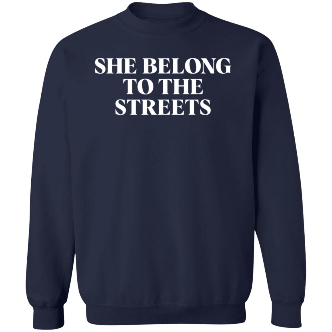She Belong To The Streets Shirt Future Merch She Belong Shirt - Teechipus