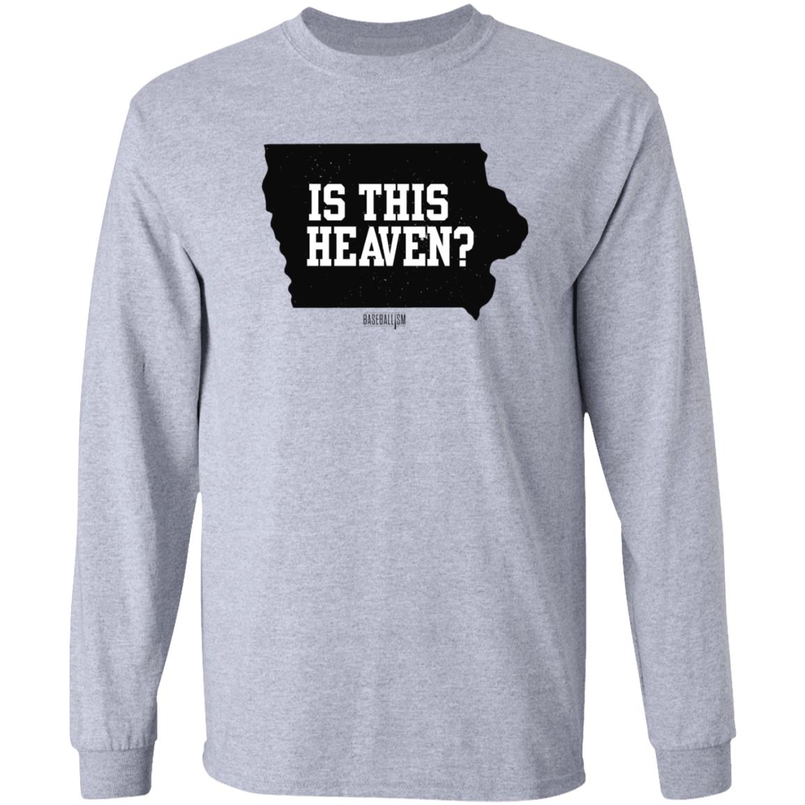 Is This Heaven T Shirt Baseballism Is This Heaven Iowa T Shirt - Teechipus