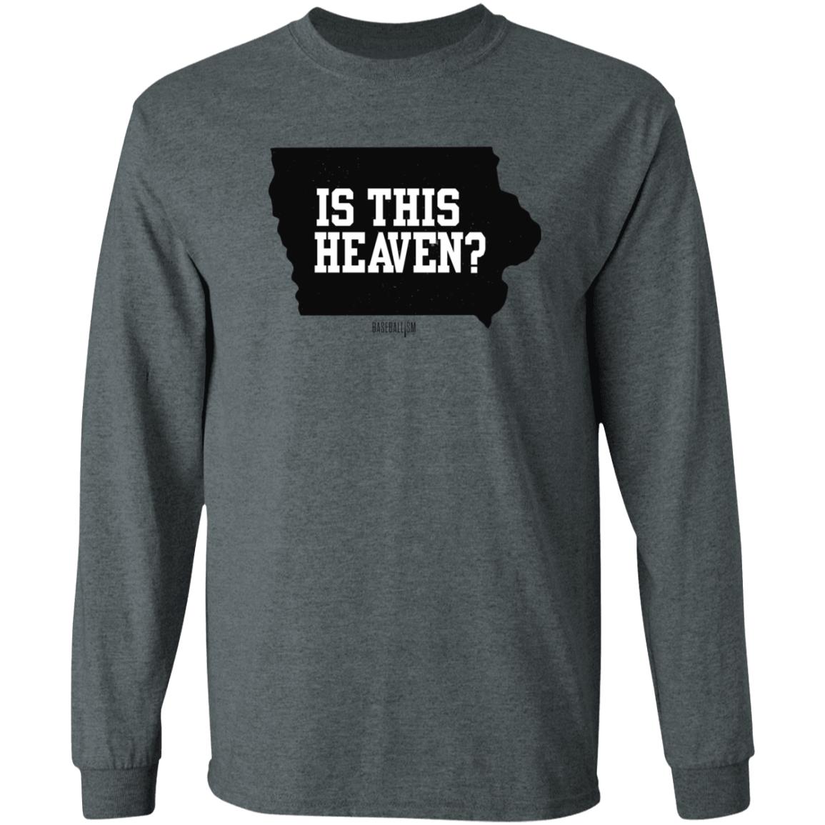 Is This Heaven T Shirt Baseballism Is This Heaven Iowa T Shirt - Teechipus