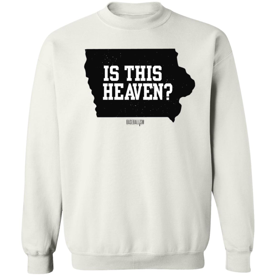 Is This Heaven T Shirt Baseballism Is This Heaven Iowa T Shirt - Teechipus