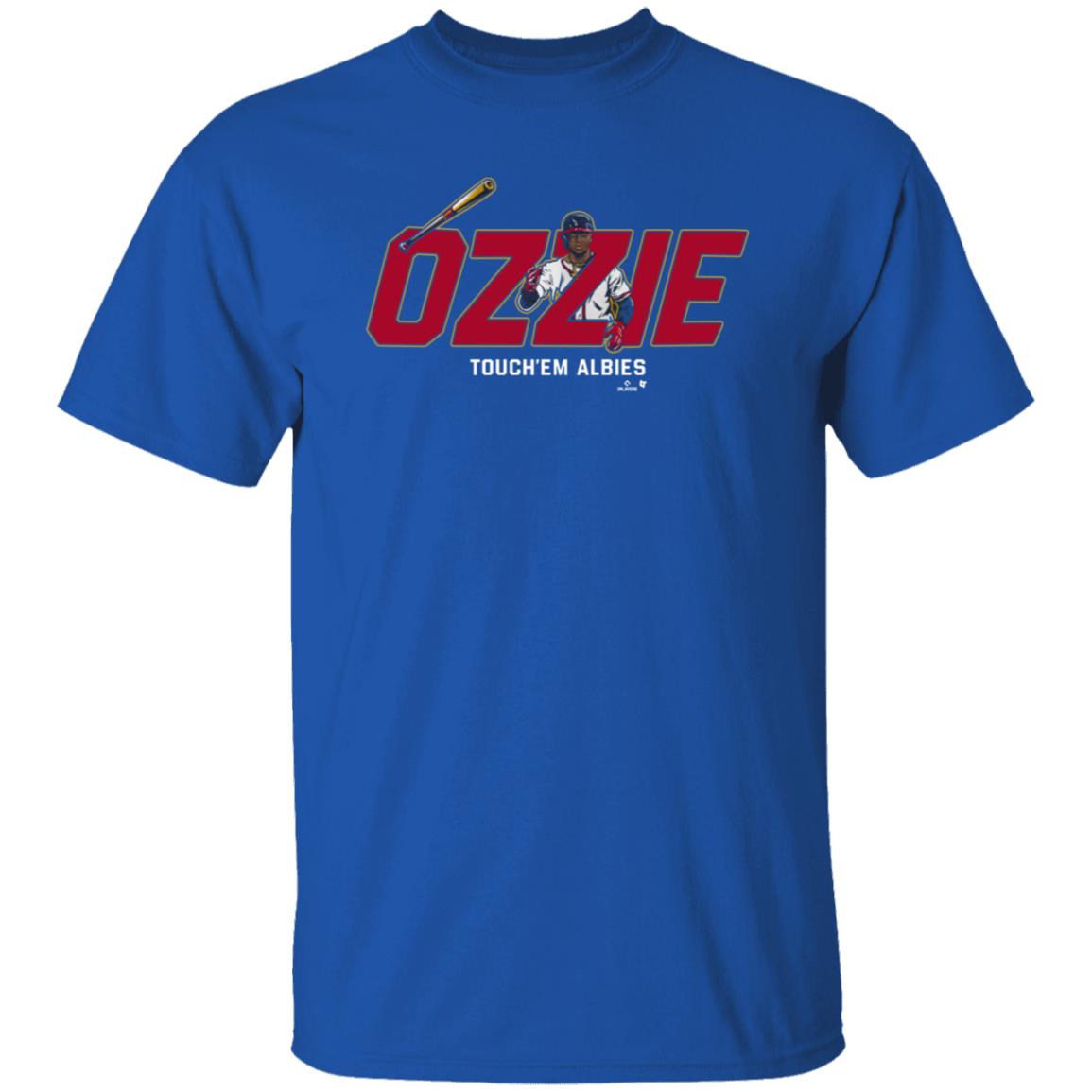 Ozzie Touch Em Albies Shirt - Teechipus