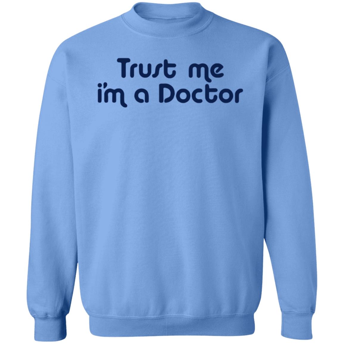 Trust Me I'm A Doctor Shirt - Teechipus