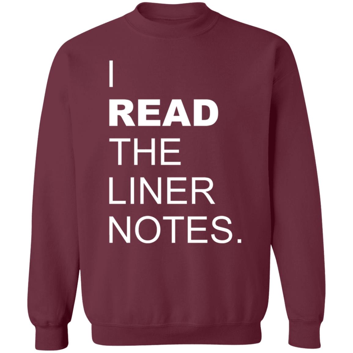 I Read The Liner Notes Shirt - Teechipus