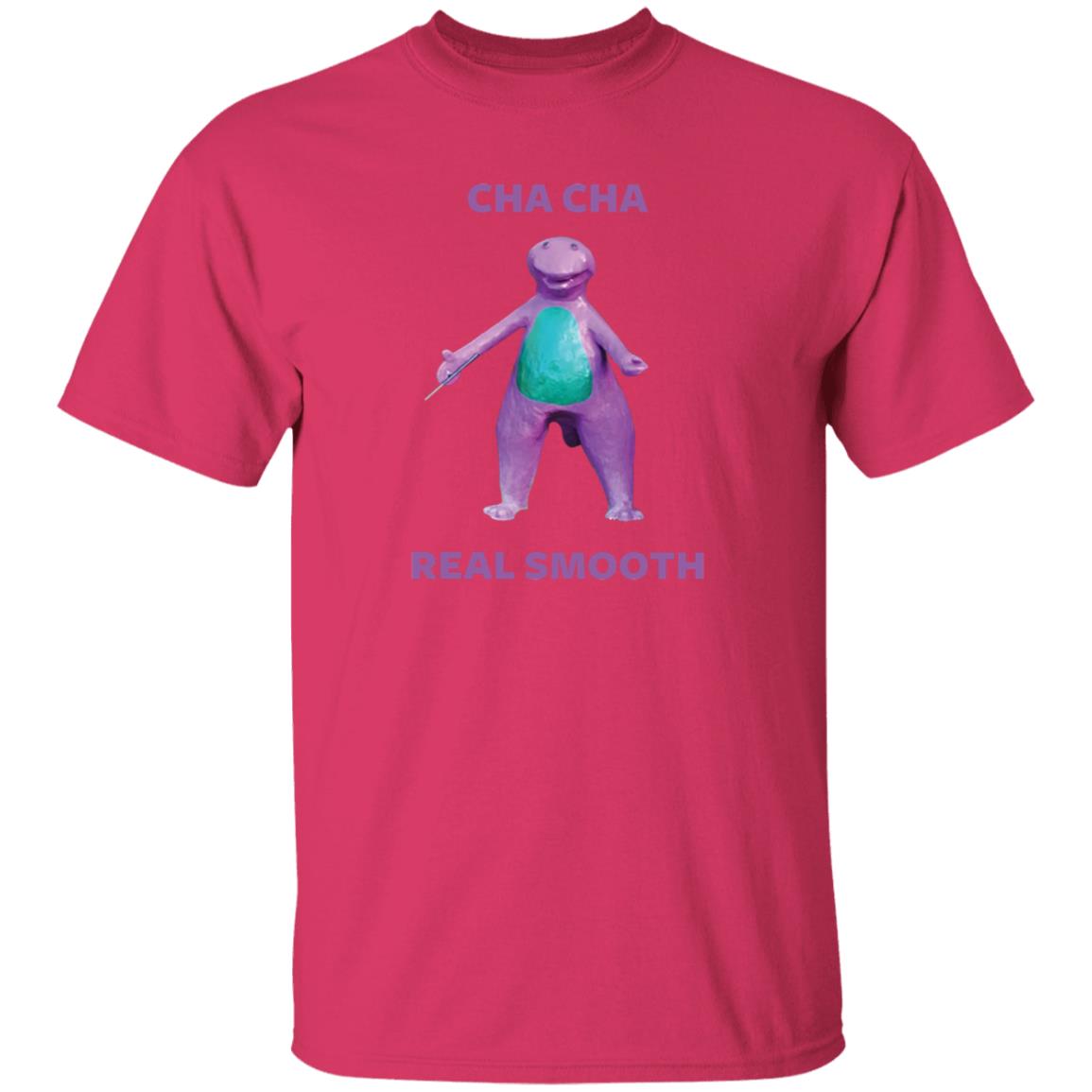 Cha Cha Real Smooth Shirt - Teechipus