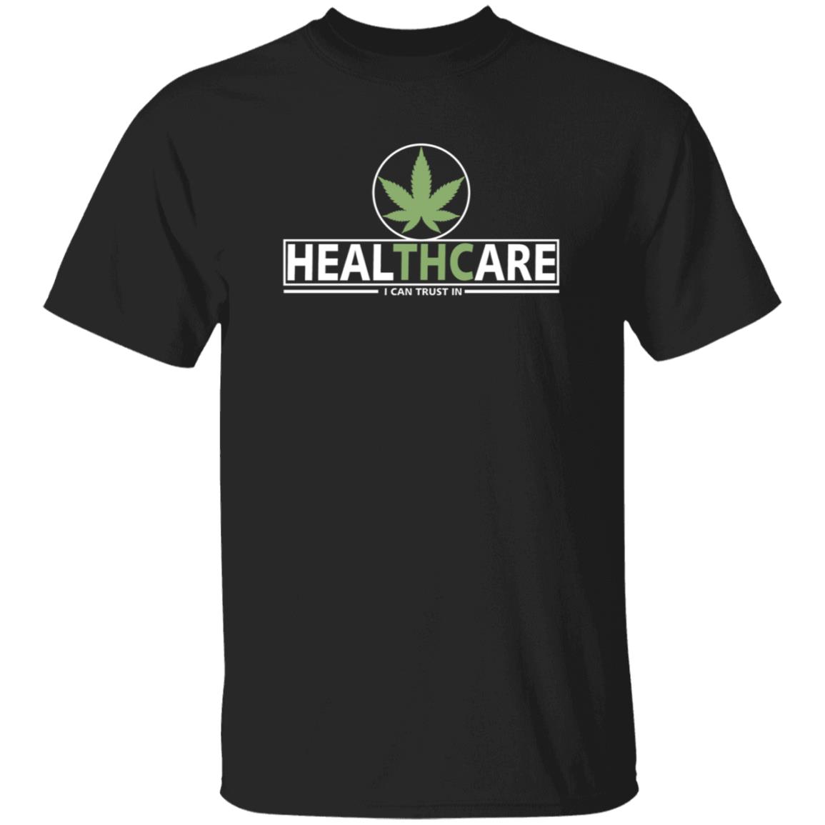 Healthcare I Can Trust In Shirt - Teechipus