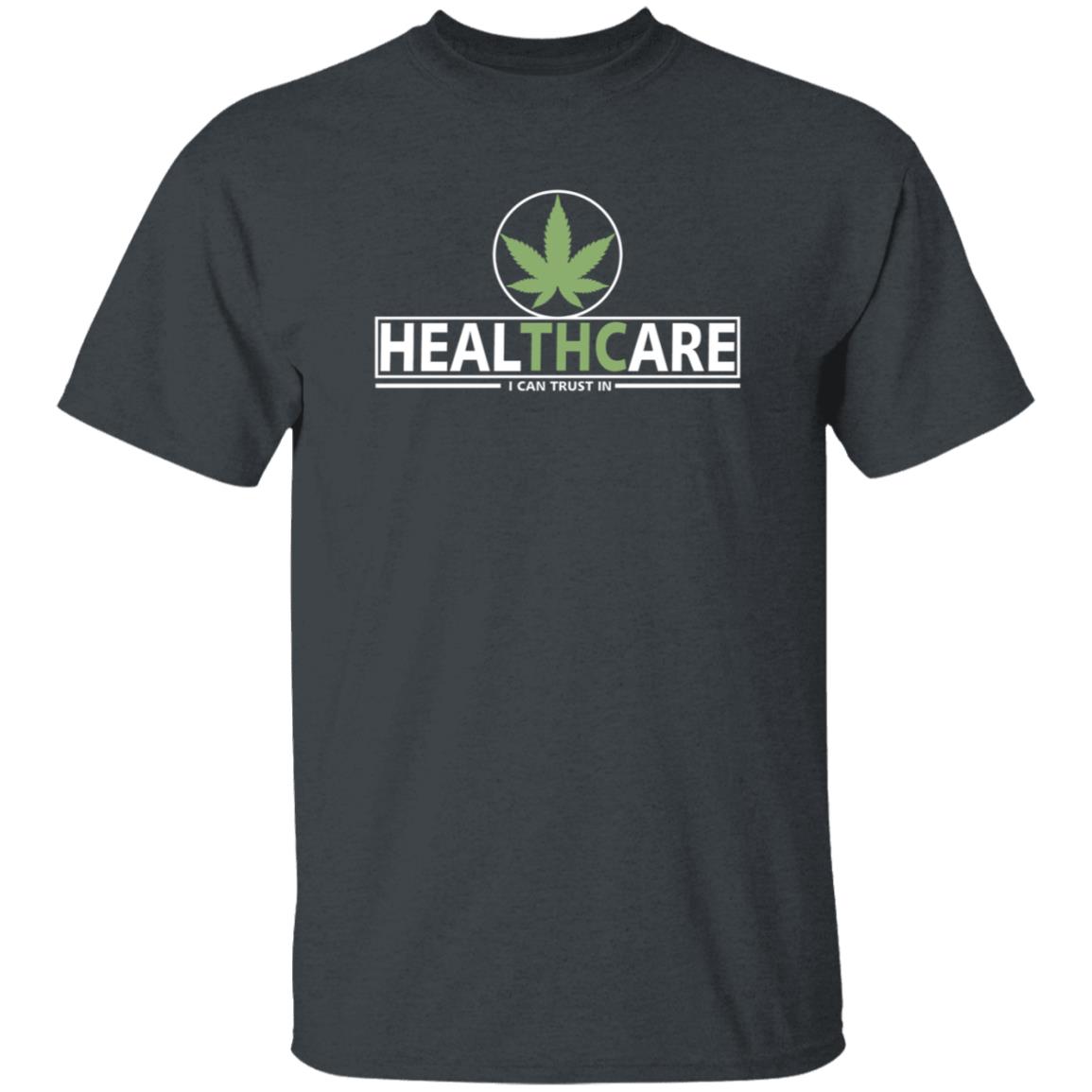 Healthcare I Can Trust In Shirt - Teechipus
