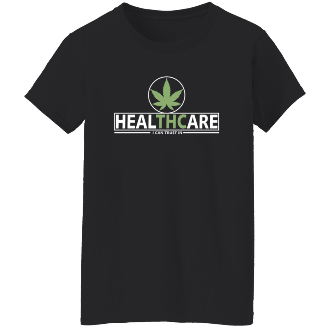 Healthcare I Can Trust In Shirt - Teechipus