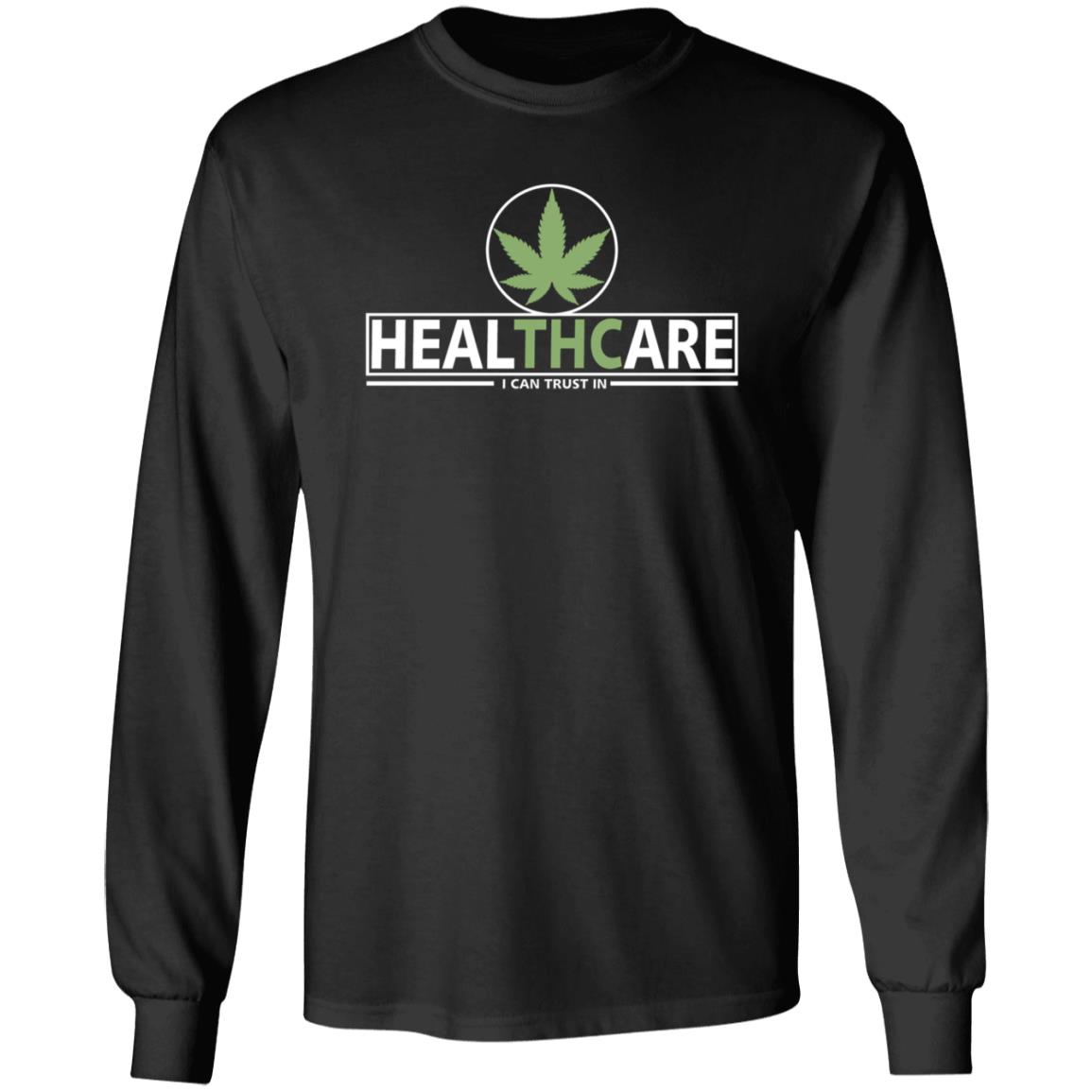Healthcare I Can Trust In Shirt - Teechipus