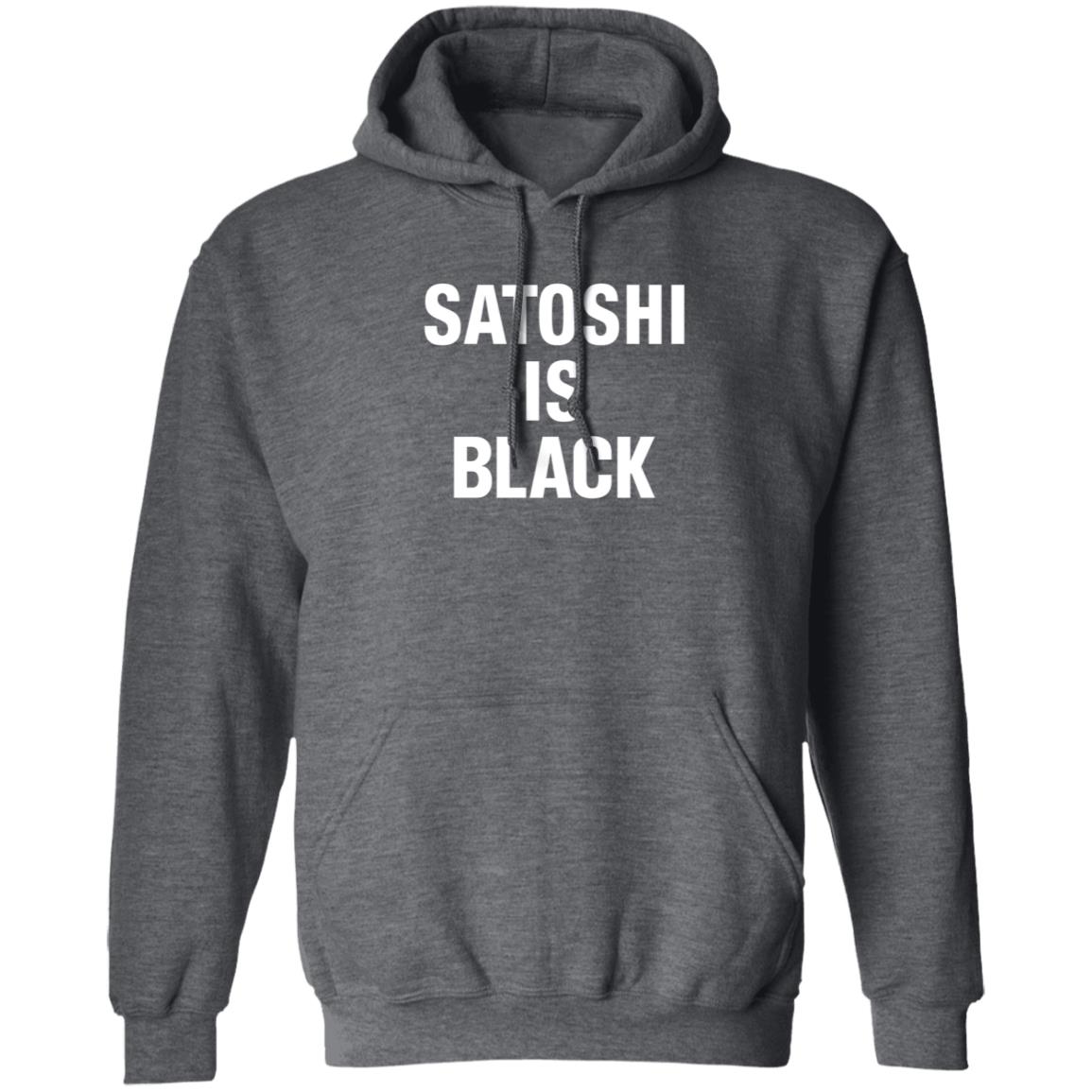 Satoshi Is Black Shirt - Teechipus