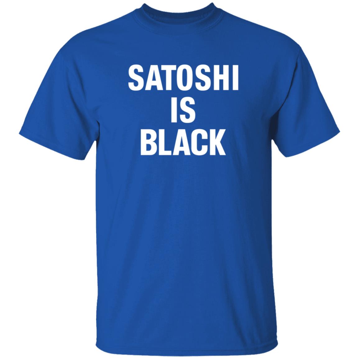 Satoshi Is Black Shirt - Teechipus
