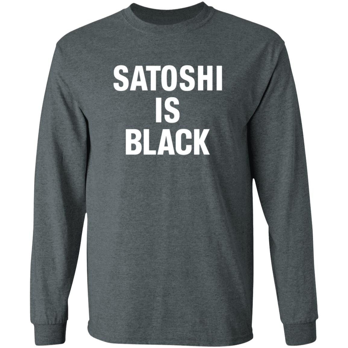 Satoshi Is Black Shirt - Teechipus