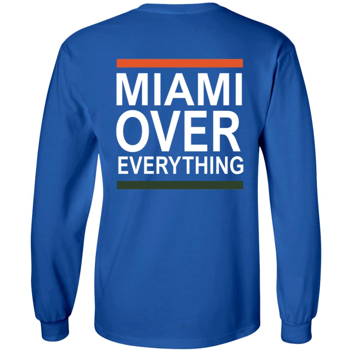 Miami Over Everything Shirt - Teechipus